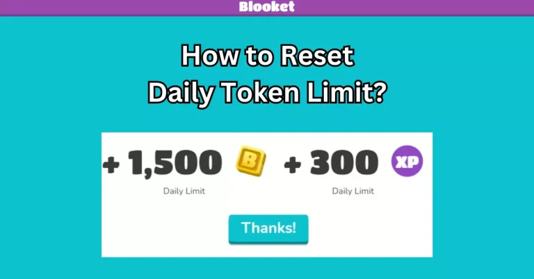 Reset Daily Token Limit in Blooket